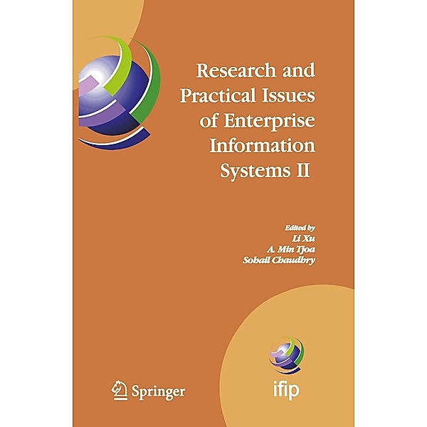 Research and Practical Issues of Enterprise Information Systems II Volume 1 / IFIP Advances in Information and Communication Technology Bd.254