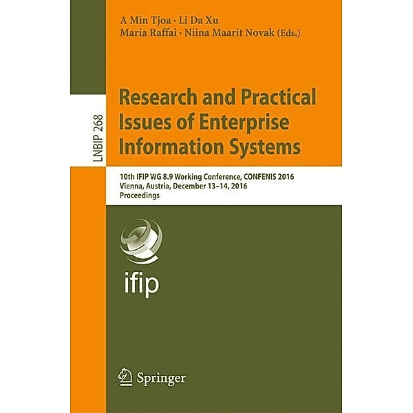 Research and Practical Issues of Enterprise Information Systems, Maria Raffai