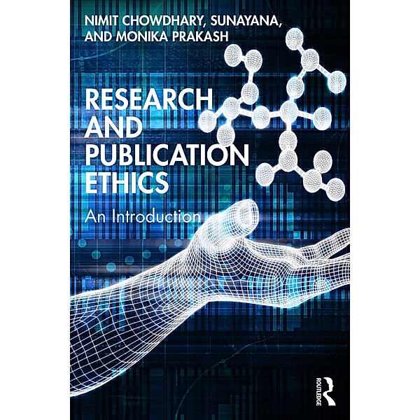 Research and Publication Ethics, Nimit Chowdhary, Sunayana, Monika Prakash