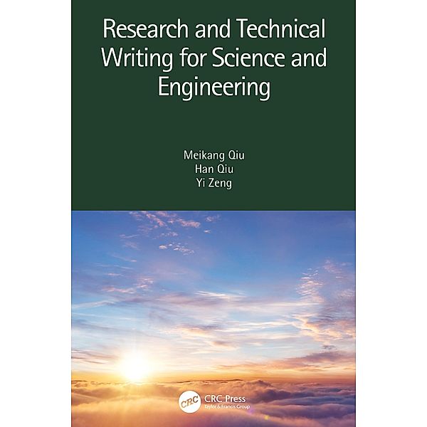 Research and Technical Writing for Science and Engineering, Meikang Qiu, Han Qiu, Yi Zeng