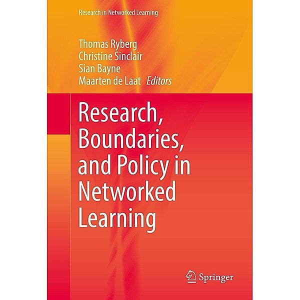 Research, Boundaries, and Policy in Networked Learning / Research in Networked Learning