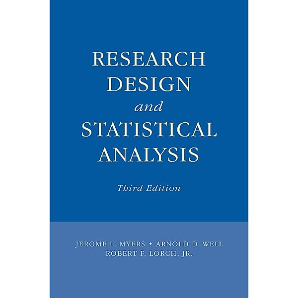 Research Design and Statistical Analysis, Jerome L. Myers, Arnold D. Well, Robert F. Lorch Jr