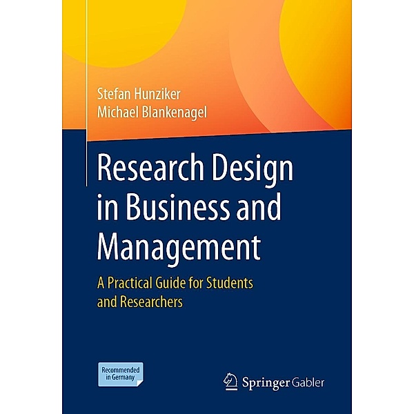 Research Design in Business and Management, Stefan Hunziker, Michael Blankenagel