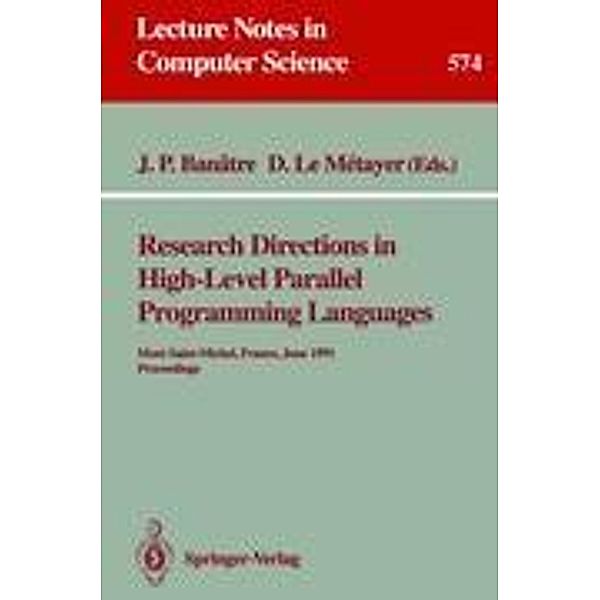 Research Directions in High-Level Parallel Programming Languages