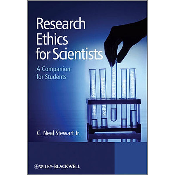 Research Ethics for Scientists, C. Neal Stewart