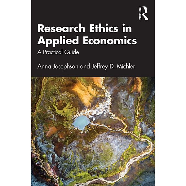 Research Ethics in Applied Economics, Anna Josephson, Jeffrey D. Michler