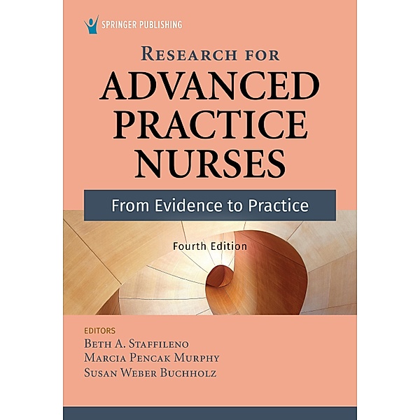 Research for Advanced Practice Nurses, Fourth Edition