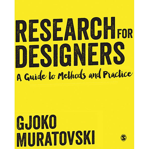 Research for Designers, Gjoko Muratovski