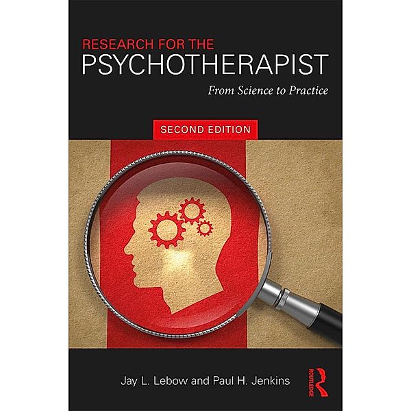 Research for the Psychotherapist, Jay L. Lebow, Paul H. Jenkins