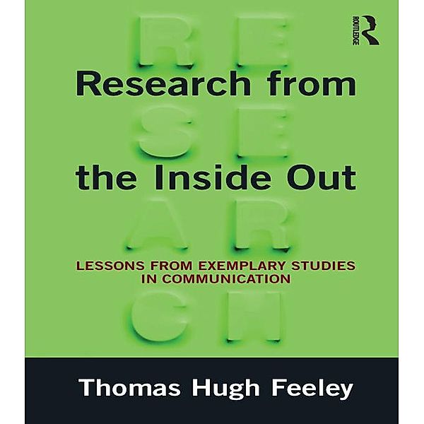 Research from the Inside Out, Thomas Hugh Feeley