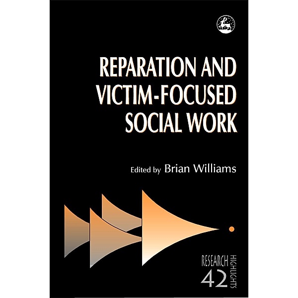 Research Highlights in Social Work: Reparation and Victim-focused Social Work