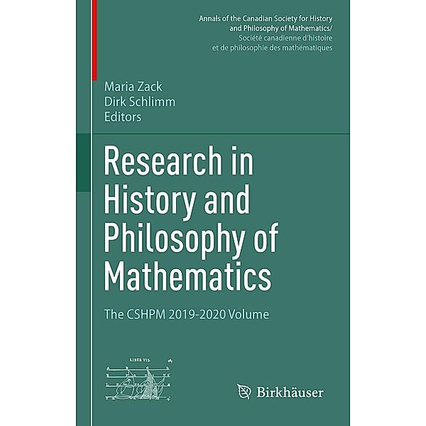 Research in History and Philosophy of Mathematics / Annals of the Canadian Society for History and Philosophy of Mathematics/ Société canadienne d'histoire et de philosophie des mathématiques