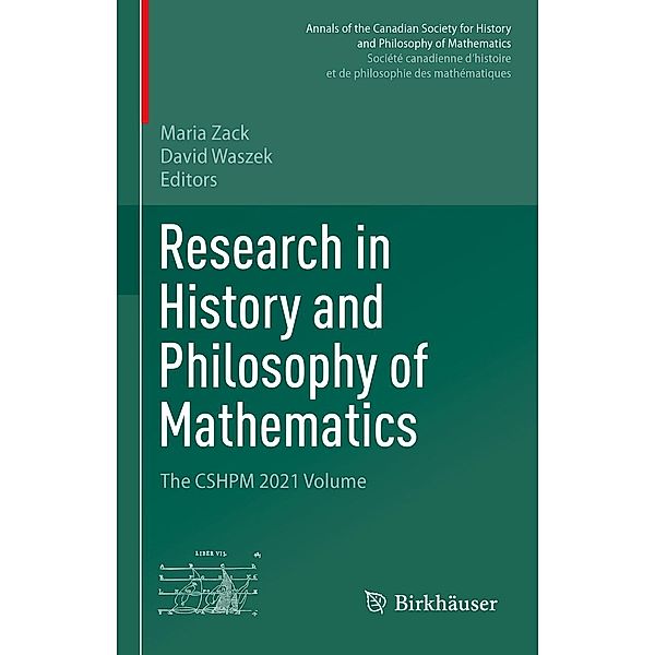 Research in History and Philosophy of Mathematics / Annals of the Canadian Society for History and Philosophy of Mathematics/ Société canadienne d'histoire et de philosophie des mathématiques