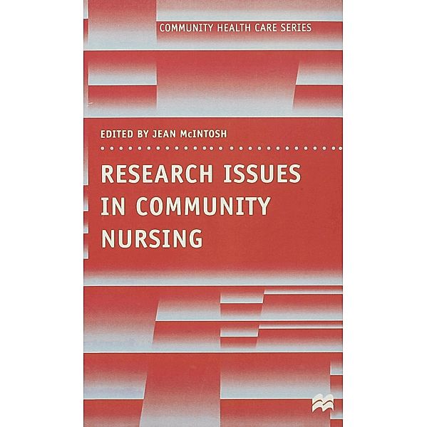 Research Issues in Community Nursing, Jean Mcintosh