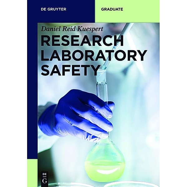 Research Laboratory Safety / De Gruyter Textbook, Daniel Reid Kuespert