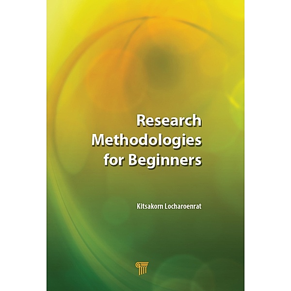 Research Methodologies for Beginners, Kitsakorn Locharoenrat