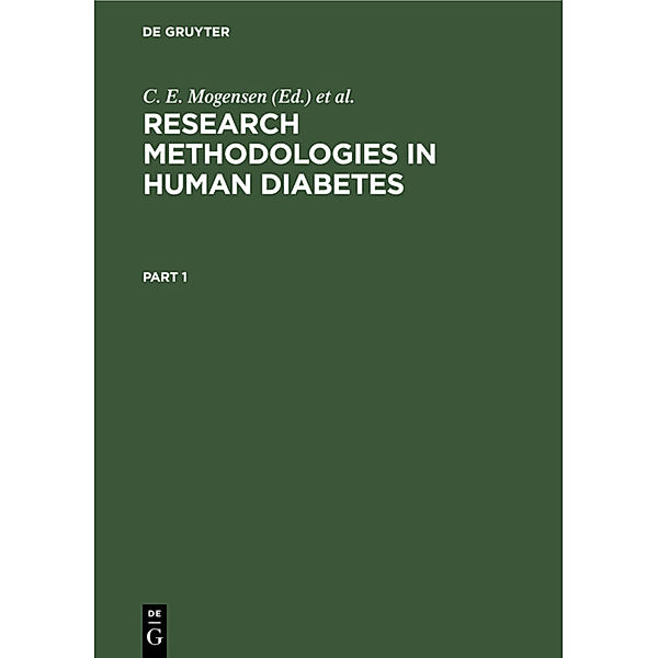 Research Methodologies in Human Diabetes / Part 1 / Research Methodologies in Human Diabetes. Part 1