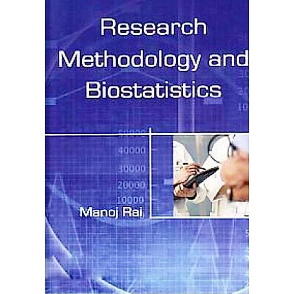 Research Methodology and Biostatistics, Manoj Rai
