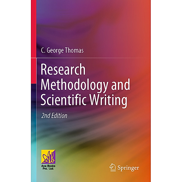 Research Methodology and Scientific Writing, C. George Thomas