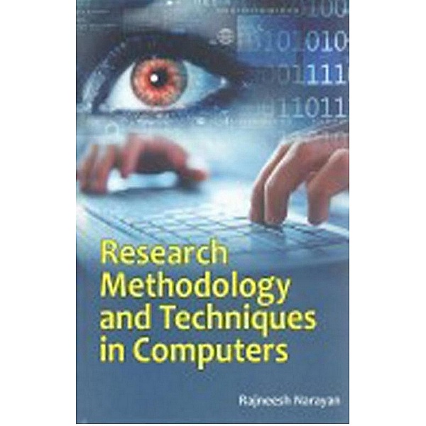 Research Methodology And Techniques In Computers, Rajneesh Narayan
