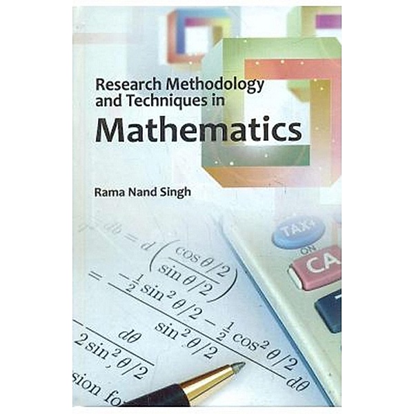 Research Methodology And Techniques In Mathematics, Rama Nand Singh