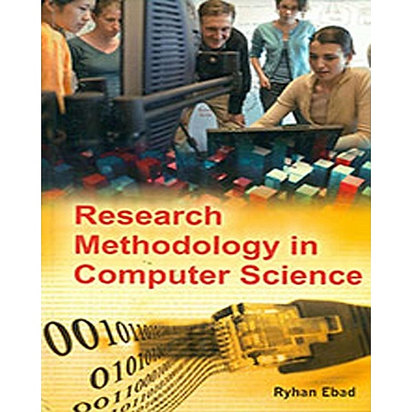 Research Methodology In Computer Science, Ryhan Ebad