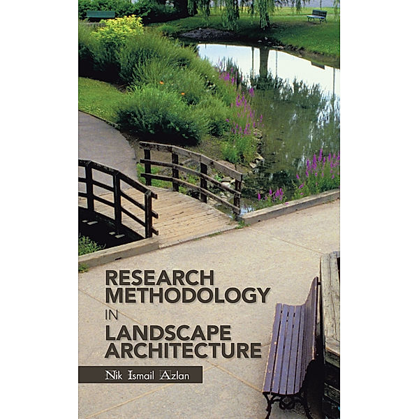 Research Methodology in Landscape Architecture, Nik Ismail Azlan