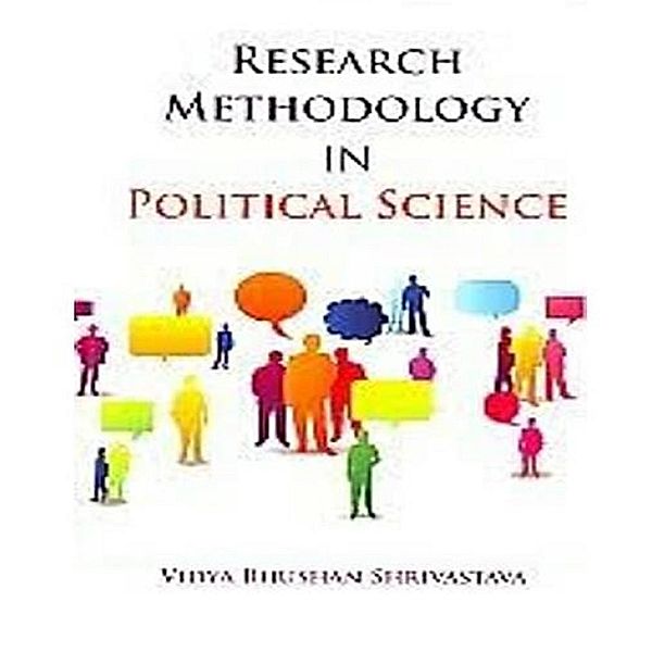 Research Methodology In Political Science, Vidya Bhushan Shrivastava