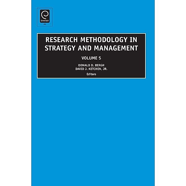 Research Methodology in Strategy and Management, Donald D. Bergh