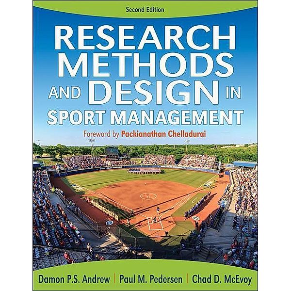 Research Methods and Design in Sport Management-2nd Edition, Damon Andrew, Paul M. Pedersen, Chad McEvoy