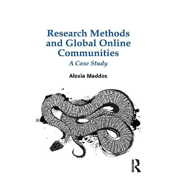 Research Methods and Global Online Communities, Alexia Maddox