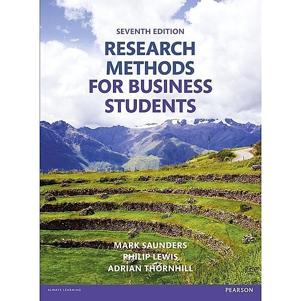 Research Methods for Business Students, Mark N. K. Saunders, Philip Lewis, Adrian Thornhill