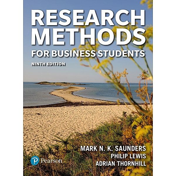 Research Methods for Business Students, Mark Saunders, Philip Lewis, Adrian Thornhill
