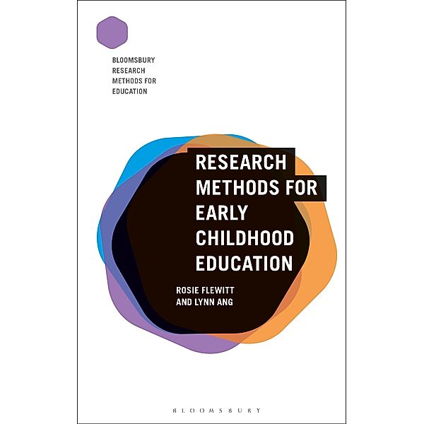 Research Methods for Early Childhood Education, Rosie Flewitt, Lynn Ang