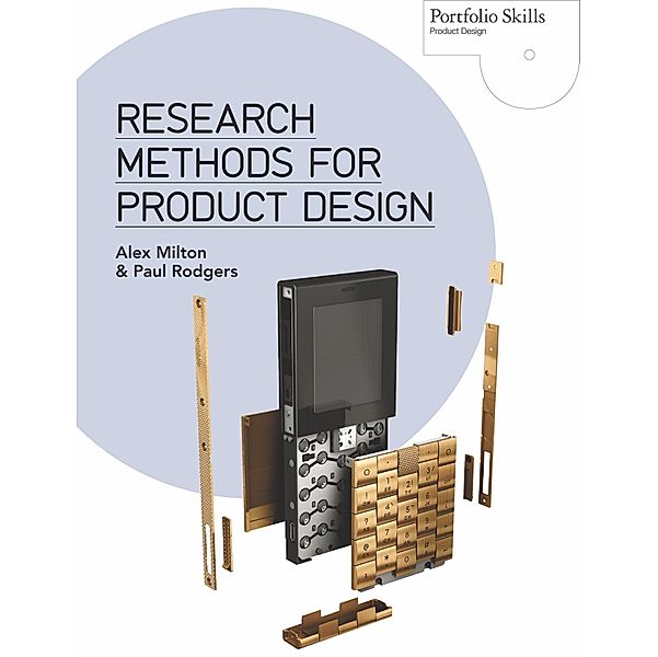 Research Methods for Product Design / Portfolio Skills, Alex Milton, Paul Rodgers
