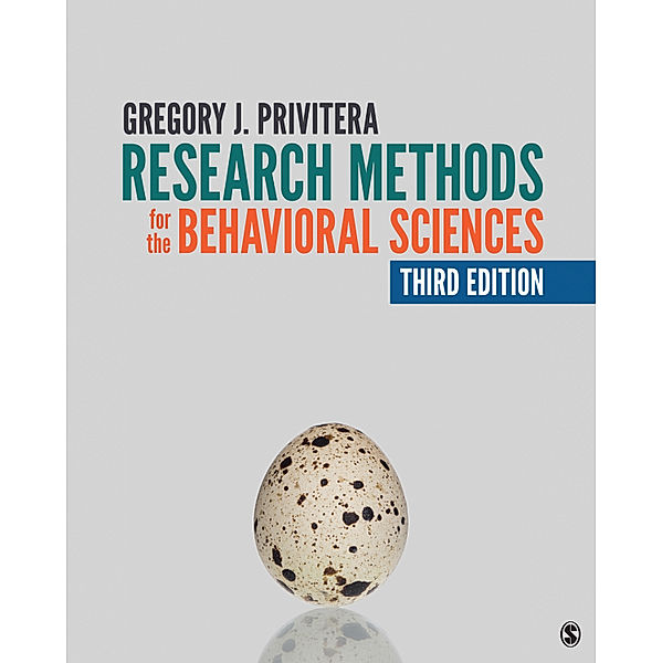Research Methods for the Behavioral Sciences, Gregory J. Privitera