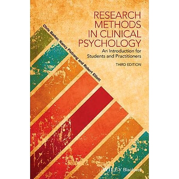Research Methods in Clinical Psychology, Chris Barker, Nancy Pistrang, Robert Elliott
