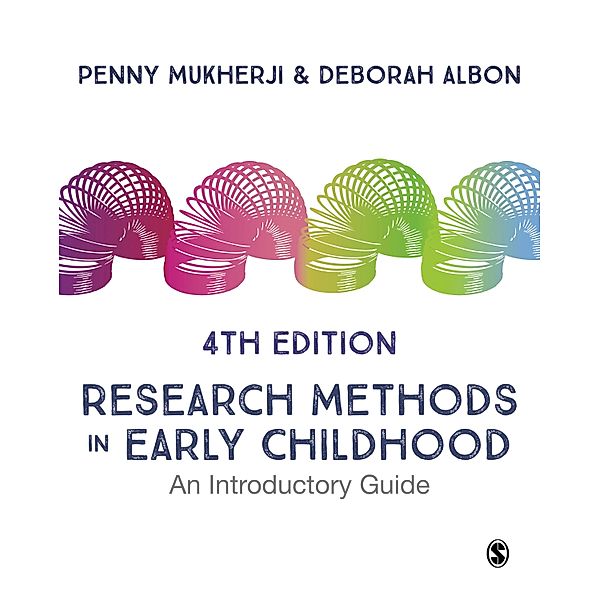 Research Methods in Early Childhood, Penny Mukherji, Deborah Albon