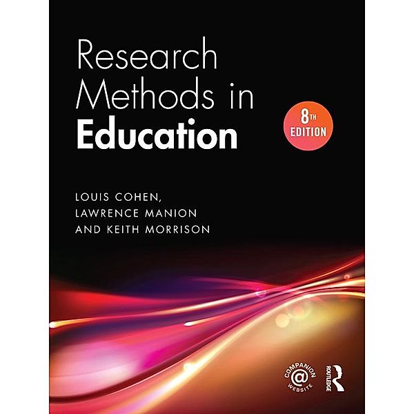 Research Methods in Education, Louis Cohen, Lawrence Manion, Keith Morrison