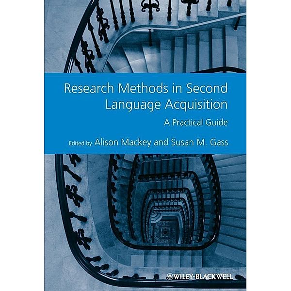 Research Methods in Second Language Acquisition / GMLZ - Guides to Research Methods in Language and Linguistics