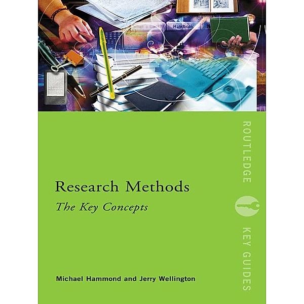 Research Methods: The Key Concepts, Michael Hammond, Jerry Wellington