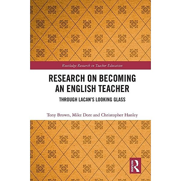 Research on Becoming an English Teacher, Tony Brown, Mike Dore, Christopher Hanley