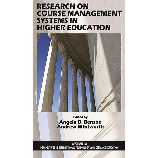 Research on Course Management Systems in Higher Education / Perspectives in Instructional Technology and Distance Education