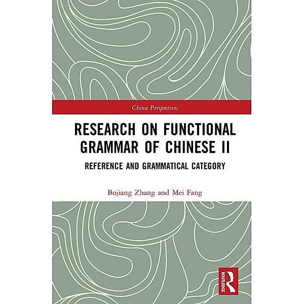 Research on Functional Grammar of Chinese II, Bojiang Zhang, Mei Fang