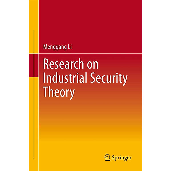 Research on Industrial Security Theory, Menggang Li