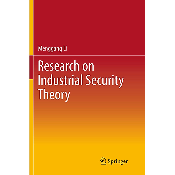 Research on Industrial Security Theory, Menggang Li