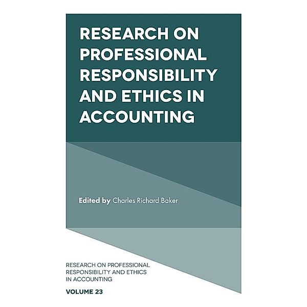 Research on Professional Responsibility and Ethics in Accounting / Research on Professional Responsibility and Ethics in Accounting