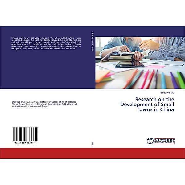 Research on the Development of Small Towns in China, Shaohua Zhu