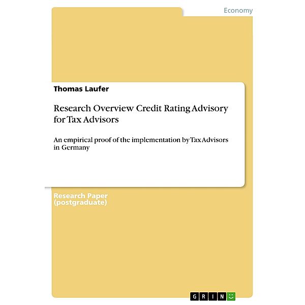 Research Overview Credit Rating Advisory for Tax Advisors, Thomas Laufer
