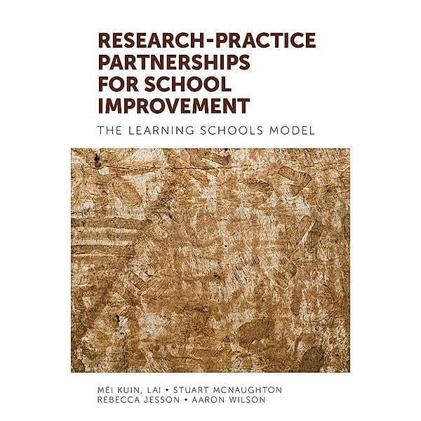 Research-practice Partnerships for School Improvement, Mei Kuin Lai